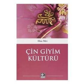 Çin Giyim Kültürü Hua Mei