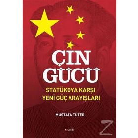 Çin Gücü - Mustafa Tüter