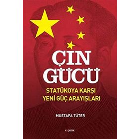 Çin Gücü - Mustafa Tüter