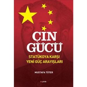 Çin Gücü - Mustafa Tüter