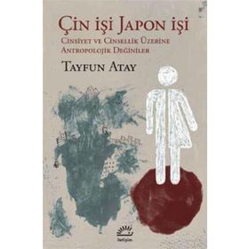 Çin İşi Japon İşi - Tayfun Atay