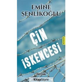Çin İşkencesi - Emine Şenlikoğlu