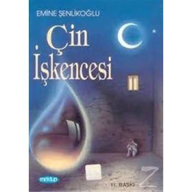 Çin İşkencesi - Emine Şenlikoğlu