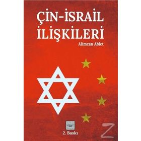 Çin-İsrail İlişkileri - Alimcan Ablet