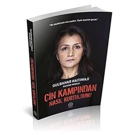 Çin Kampından Nasıl Kurtuldum - Mihrabad Yayınları