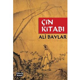 Çin Kitabı - Ali Baylar