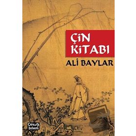 Çin Kitabı - Ali Baylar