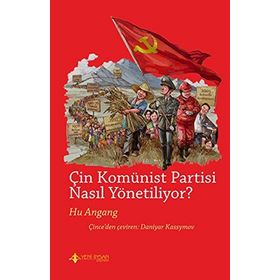 ÇİN KOMÜNİST PARTISI TARIHI - CILT: 1 - KOLEKTIF