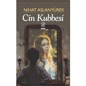Cin Kubbesi - Nihat Aslanyürek