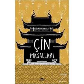 ÇİN MASALLARI - KÂMURAN ŞİPAL