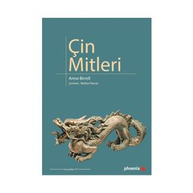 Çin Mitleri - Anne Birrell