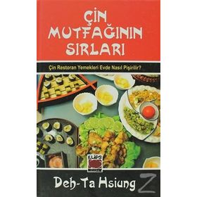 ÇİN MUTFAĞININ SIRLARI - DEH-TA HSIUNG