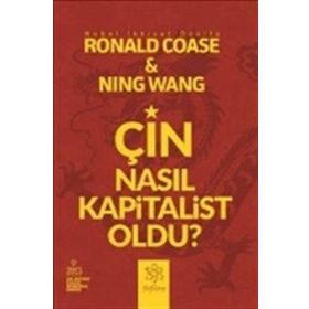 Çin Nasıl Kapitalist Oldu? - Ning Wang Ronald Coase