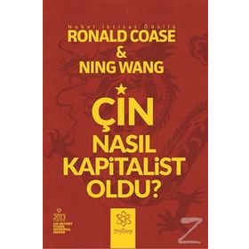Çin Nasıl Kapitalist Oldu? - Ning Wang Ronald Coase