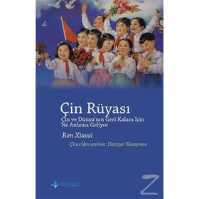 Çin Rüyası - Ren Xiaosi