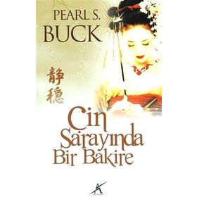 ÇİN SARAYINDA BIR BAKIRE - PEARL S.BUCK