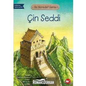Çin Seddi - Ne Nerede? Serisi - Patricia Brennan Demuth