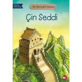 Çin Seddi - Ne Nerede? Serisi - Patricia Brennan Demuth