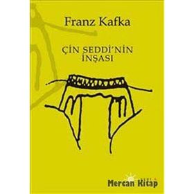 ÇIN SEDDI'NIN İNŞASI - FRANZ KAFKA