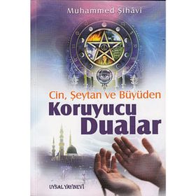 CIN, ŞEYTAN, BÜYÜDEN KORUYUCU DUALAR - MUHAMMED ŞİHÂVÎ