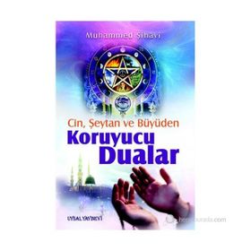 CIN, ŞEYTAN, BÜYÜDEN KORUYUCU DUALAR - MUHAMMED ŞİHÂVÎ