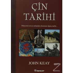 ÇİN TARIHI - JOHN KEAY
