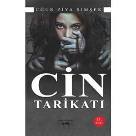 CIN TARİKATI - UĞUR ZIYA ŞİMŞEK