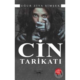 CIN TARİKATI - UĞUR ZIYA ŞİMŞEK
