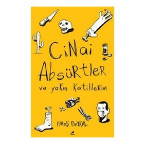 Cinai Absürtler - Fatoş Beykal