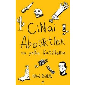 Cinai Absürtler - Fatoş Beykal