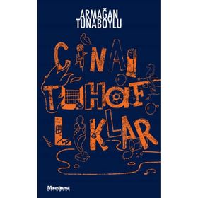 Cinai Tuhaflıklar - Armağan Tunaboylu