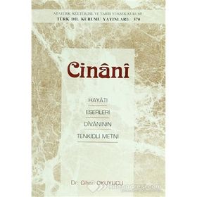 Cinani Hayatı-Eserleri-Divanının Tenkidli Metni - Cihan Okuyucu