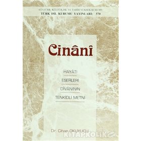 Cinani Hayatı-Eserleri-Divanının Tenkidli Metni - Cihan Okuyucu