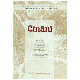 Cinani Hayatı-Eserleri-Divanının Tenkidli Metni - Cihan Okuyucu