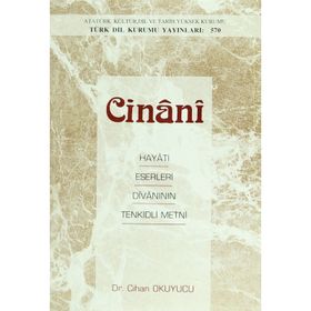 Cinani Hayatı-Eserleri-Divanının Tenkidli Metni - Cihan Okuyucu