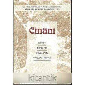 Cinani Hayatı-Eserleri-Divanının Tenkidli Metni - Cihan Okuyucu