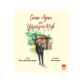 Çınar Ağacı ve Yürüyen Köşk - İlknur Güntürkün Kalıpçı