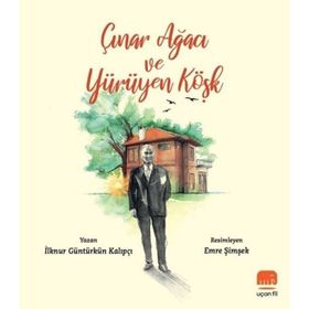 Çınar Ağacı ve Yürüyen Köşk - İlknur Güntürkün Kalıpçı