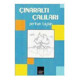 Çınaraltı Çalıları - Perihan Taylan