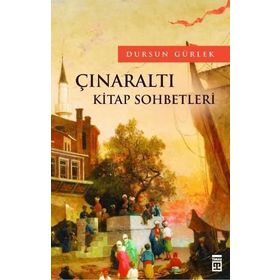 ÇINARALTI KITAP SOHBETLERI - DURSUN GÜRLEK