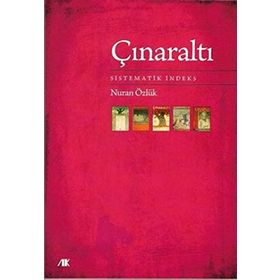 ÇINARALTI SISTEMATIK İNDEKS - NURAN ÖZLÜK