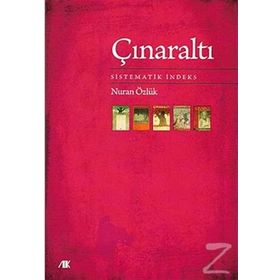 ÇINARALTI SISTEMATIK İNDEKS - NURAN ÖZLÜK