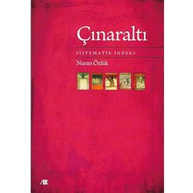 ÇINARALTI SISTEMATIK İNDEKS - NURAN ÖZLÜK