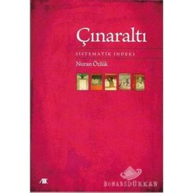 ÇINARALTI SISTEMATIK İNDEKS - NURAN ÖZLÜK