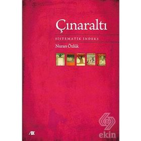 ÇINARALTI SISTEMATIK İNDEKS - NURAN ÖZLÜK