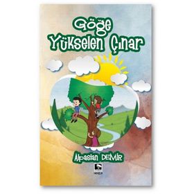 Çınaraltı Yayınları Göğe Yükselen Çınar Alparslan Demir