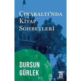 Çınaraltı'nda Kitap Sohbetleri - Dursun Gürlek