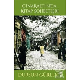 Çınaraltı'nda Kitap Sohbetleri - Dursun Gürlek