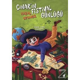 Çınar'ın Festival Günlüğü - Hazal Uzuner