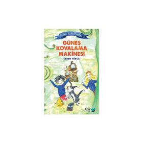 Çınar’ın Harika Dünyası 1 Güneş Kovalama Makinesi - İmren Tübcil